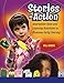 Stories in Action: Interactive Tales and Learning Activities to Promote Early Literacy
