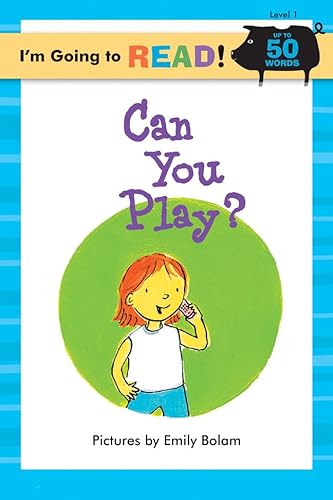I'm Going to Read® (Level 1): Can You Play?