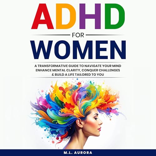 Listen to ADHD for Women by M.L. Aurora episode artwork