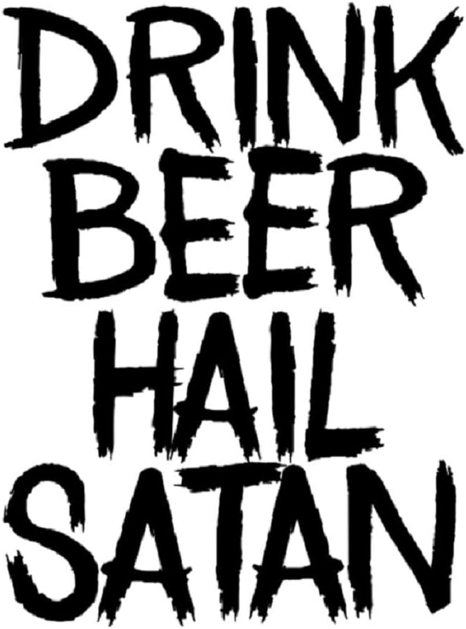 Drink Beer Hail Satan Funny Halloween Horror Vinyl Decal