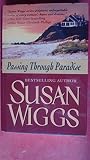 Passing Through Paradise (Large Print Edition) by Susan Wiggs (2002-01-01) - Susan Wiggs