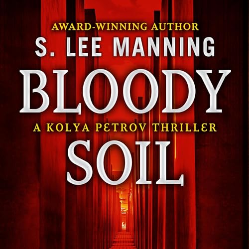 Bloody Soil by S. Lee Manning episode artwork