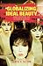 Globalizing Ideal Beauty: How Female Copywriters of the J. Walter Thompson Advertising Agency Redefined Beauty for the Twentieth Century