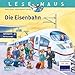 LESEMAUS 100: Die Eisenbahn (100): Mit Gratis Mitmach-Zeitschrift Eisenbahn.exe günstig Kaufen-LESEMAUS 100: Die Eisenbahn (100): Mit Gratis Mitmach-Zeitschrift