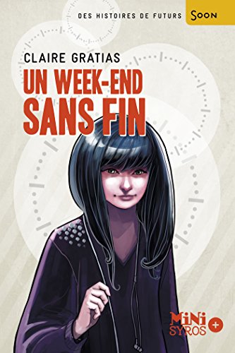 Télécharger Un week-end sans fin (MINI SOON) PDF Ebook En Ligne