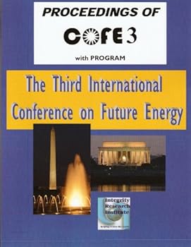 Paperback Proceedings of COFE 3, Third International Conference on Future Energy Book