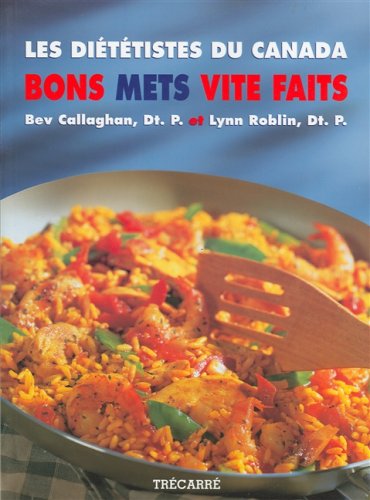 Bons mets vite faits Callaghan, Bev