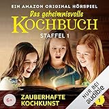 Zauberhafte Kochkunst: Das geheimnisvolle Kochbuch 1.1