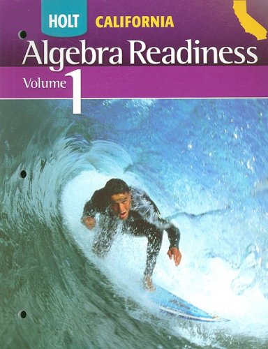 Algebra Readiness, Grades 6-12: Holt Algebra Readiness California (1) (Alg Readiness 2008)