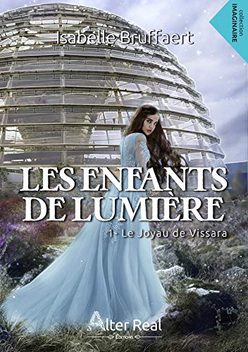 Télécharger Le Joyau de Vissara: Les enfants de lumière, T1 Gratuit