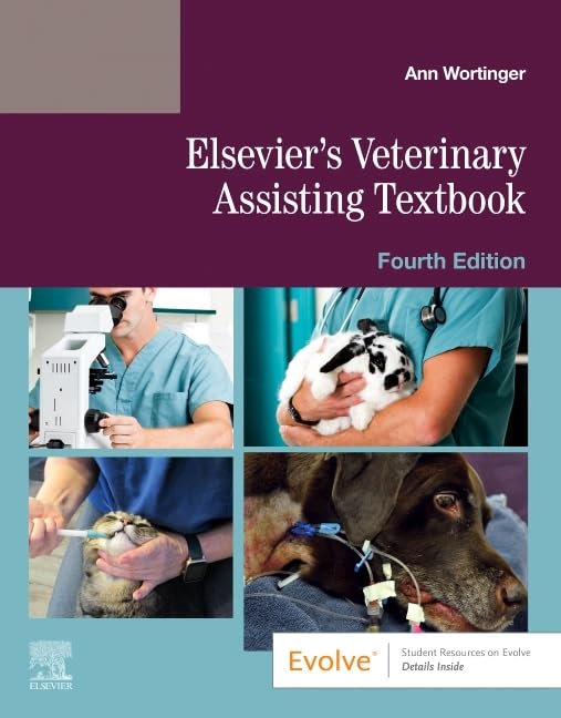 Elsevier's Veterinary Assisting Textbook      4th Edition