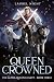 Queen Crowned: A shifter fantasy romance (The Warrior Queen Legacy Book 3) (English Edition)