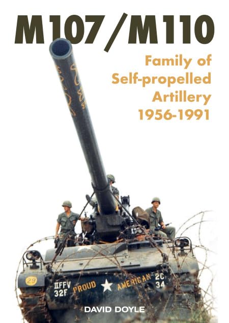 M107/M110: Family of Self-propelled Artillery 1956 -1991