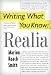 Writing What You Know: Realia