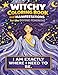 Witchy Coloring Book and Manifestations for the Divine Feminine: Manifestation Coloring Book with 33 Aesthetic Coloring Pages with Witchy Vibes to ... your Destiny and empower the Divine Feminine