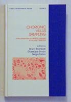 Chorionic Villus Sampling: Fetal Diagnosis of Genetic Diseases in the First Trimester (Clinical and Biochemical Analysis Series, Vol 21) 0824773608 Book Cover