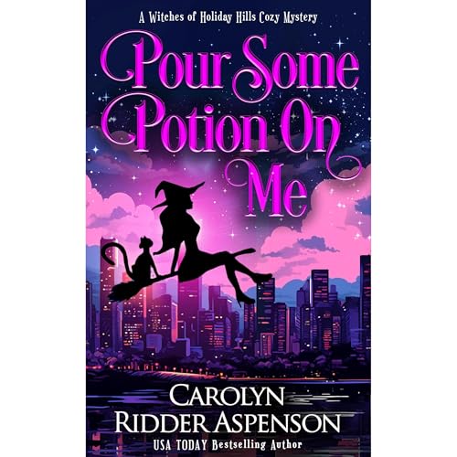 Pour Some Potion on Me Audiolibro Por Carolyn Ridder Aspenson arte de portada