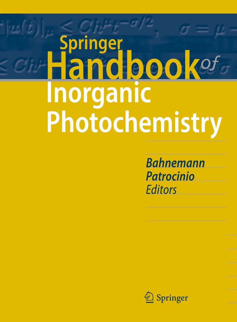 Springer Handbook of Inorganic Photochemistry (Springer Handbooks)