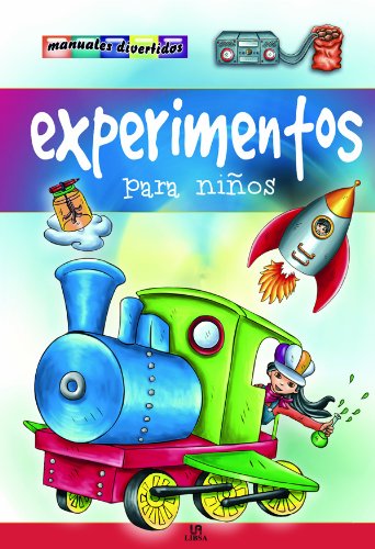 Experimentos para ninos/ Experiments for Kids