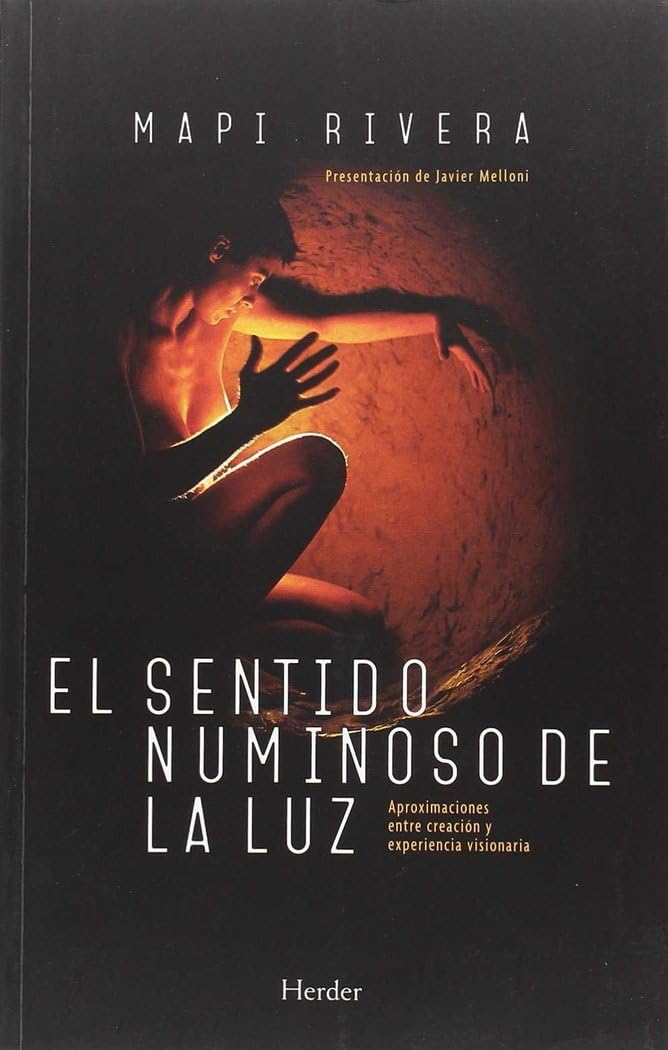 El sentido numinoso de la luz: Aproximaciones entre creación y experiencia visionaria (fuera de colección)