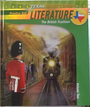 Hardcover Prentice Hall Literature: The British Tradition, Vol. 2, Texas Teacher's Edition Book