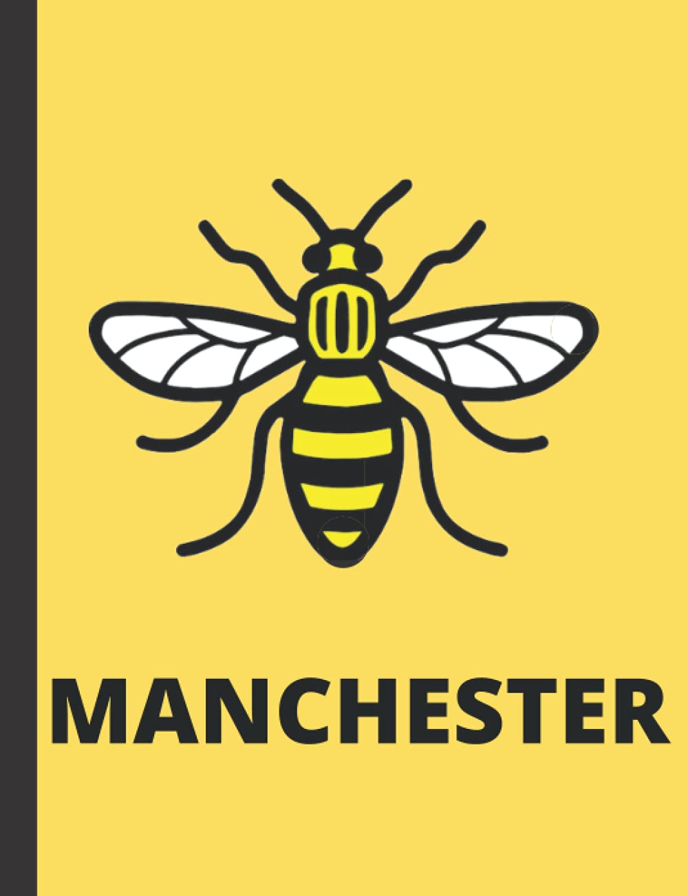 Manchester: A Manchester Bee Notebook for School | Wide Ruled Primary Composition Book