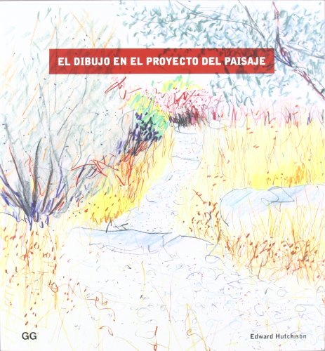 EL DIBUJO EN EL PROYECTO DEL PAISAJE (SIN COLECCION)