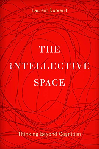 The Intellective Space: Thinking Beyond Cognition: 32 (Posthumanities) view 2