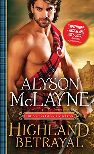 Highland Betrayal (The Sons of Gregor MacLeod, 3)