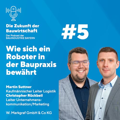 #5 Klaus packt an: Wie sich ein Roboter in der Baupraxis bew&auml;hrt