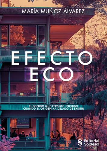 Efecto Eco (Spanish Edition)
