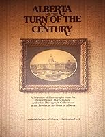 Alberta at the turn of the century B002H0BXU2 Book Cover