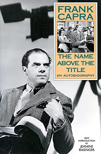 The Name above the Title: An Autobiography