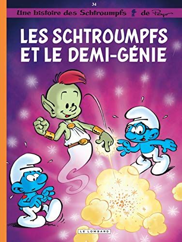 Télécharger Les Schtroumpfs Lombard - tome 34 - Les Schtroumpfs et le demi-génie Livre PDF Gratuit
