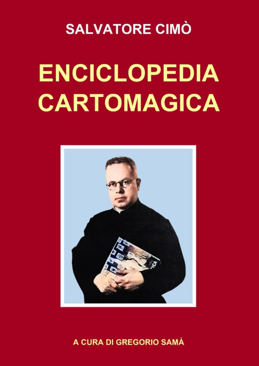 ENCICLOPEDIA CARTOMAGICA (Le Opere di Salvatore Cimò) Paperback – 10 April 2023