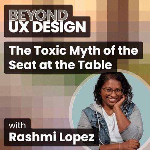 The Toxic Myth of the Seat at the Table With Rashmi Lopez