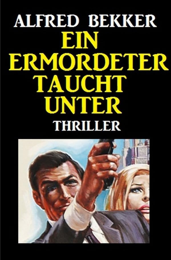 Ein Ermordeter taucht unter: Thriller: Großdruck Taschenbuch