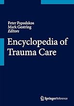 Encyclopedia of Trauma Care
