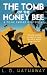 The Tomb of the Honey Bee: A Posie Parker Mystery: Volume 2 [Lingua Inglese]