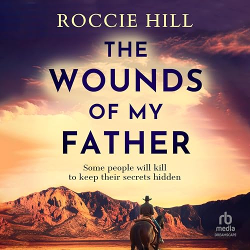 The Wounds of My Father by Roccie Hill episode artwork