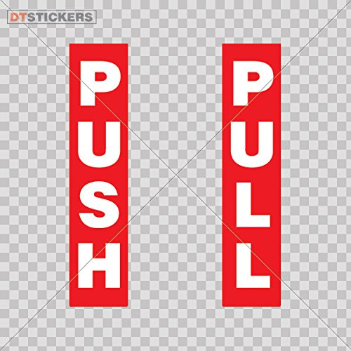 Sticker Vinyl Decals Push Pull Sign Caution Notice Car Window Wall Art Decor Helmet Motorcycle Note Book Garage Doors Size: 5 X 1.2 Inches Vinyl color print