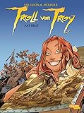  Troll von Troy 23: Art brut