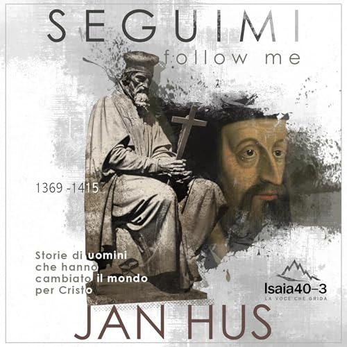 Seguimi - episodio #33: Jan Hus cover art