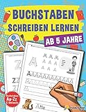 Buchstaben Schreiben Lernen: Vorschule Übungshefte Ab 5 Jahre Für Junge Und Mädchen, Auch Für Ki