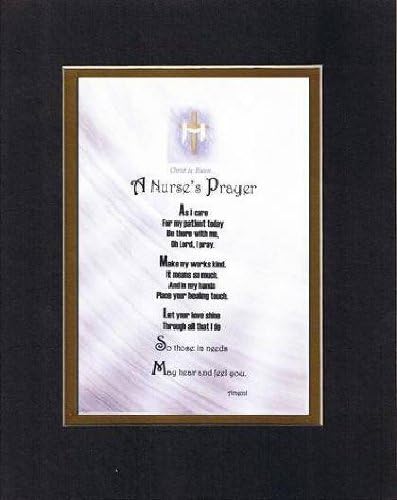 Touching and Heartfelt Poem for Nurses - A Nurse's Prayer Poem on 11 x 14 inches Double Beveled Matting (Black On Gold)