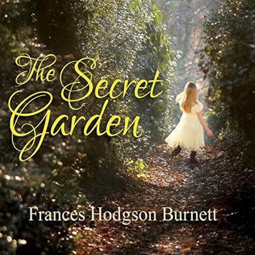 『The Secret Garden by Frances Hodgson Burnett.』のカバーアート