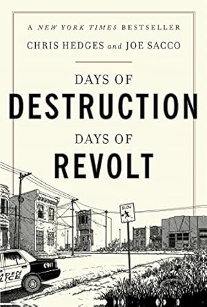 Days of Destruction, Days of Revolt