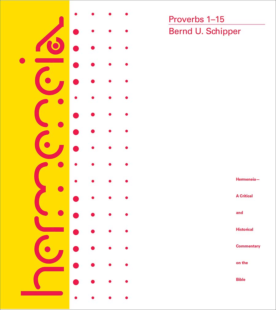 Proverbs 1-15 by Schipper, Bernd U. - 9780800660673