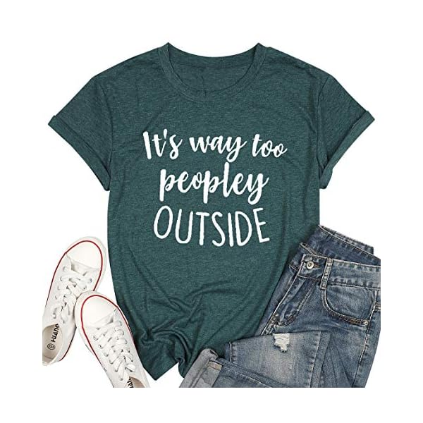 Its-Way-Too-Peopley-Outside-T-Shirts-for-Women-Funny-Saying-Introvert-Shirts-Casual-Short-Sleeve-Tee-Tops KNEYATTA It's Way Too Peopley Outside T Shirts for Women Funny Saying Introvert Shirts Casual Short Sleeve Tee Tops (Small, Green)