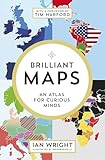 Brilliant Maps: An Atlas for Curious Minds